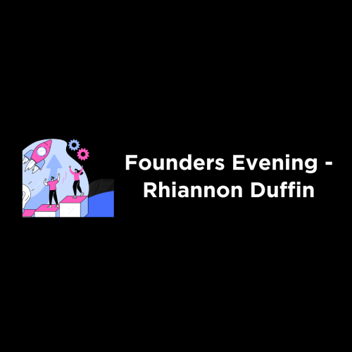 Founders Evening - Rhiannon Duffin